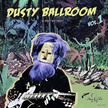 V.A. - Dusty Ballroom Vol 1 : In Dust We Trust ( ltd lp ) - Klik op de afbeelding om het venster te sluiten